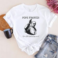 Pope Francis T-shirt, Religious Gift, Christian Quote Tee, Faithful Catholic Apparel Pray For Pope Francis Vatican Pope Francis Catholic Tee