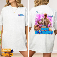 2 sided Uncle Baby Billy Freeman Shirt, Bible Bonkers Sweatshirt, The Righteous Gemstones Shirt, Baby Billy Hoodie, Gift For Baby Billy Fan