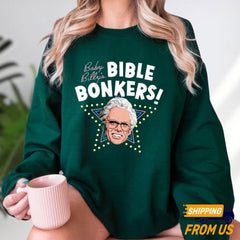 Bible Bonkers Shirt, Uncle Baby Billy Freeman Shirt, The Righteous Gemstones Sweatshirt, Baby Billy Hoodie, Gift For Baby Billy Fan