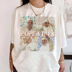 Pope Francis Pope Vibes 2025 Pray for Holy Father Shirt, Religious Quote, Pope Francis Tribute, Pope Francis, God Bless Pope Francis TShirt