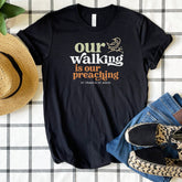 St. Francis of Assisi | Our walking is our preaching | Unisex Jersey Short Sleeve Tee | Catholic t-shirt | Confirmation gift
