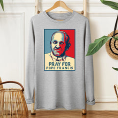 Pray For Pope Francis Graphic T-Shirt, Vintage Style Religious Shirt, Christian Apparel, Perfect, Pope Francis Prayer Sweatshirt