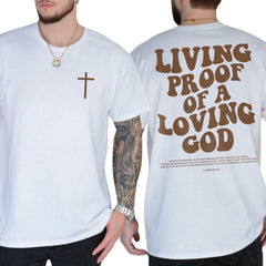 2 sided Living Proof of A Loving God Shirt 2-Sided, Christian Shirt, Christian Cross Tee, Aesthetic Jesus Apparel, Religious Shirt, Christian Believer Gift