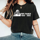 Pray For Pope Francis Shirt, Rip Pope Francis T Shirt, Catholic Commemorative Tee Shirt, In Loving Memory Tee, Pray For Francis Tee Shirts