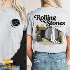2 sided Rolling Stones Shirt, He Is Risen Shirt, Easter Trendy Shirt, Faith-Based Graphic Tee, Jesus Christ Shirt, Gift For Christian