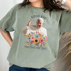 Comfort Colors Good Bye Pope Francis Shirt, Vatican Catholic Tee, Religious Gift, God Bless Pope Francis T Shirt, Catholic Memorial Tees