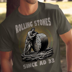 Rolling Stones Since AD 33Funny Christian Humour Tee Funny Christian Themed T-Shirt, Unique Religious Apparel, Jesus Rolling Stone Shirt