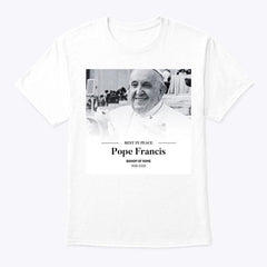 Pray For Pope Francis Shirt Rip Pope Francis T Shirt v2, In Loving Memory Tee, RIP Pope Shirt, Catholic Commemorative Top
