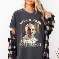 Memorial Tribute Pope Francis Viva Il Papa T-Shirt, Pope Catholic Clergy Legacy Francis Art T-Shirt, RIP Pope Francis Shirt, Faith Shirt