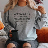 Waymaker Miracle Worker Promise Keeper Light In The Darkness My God That Is Who You Are Sweatshirt, God Lover T-shirt, Women Christian