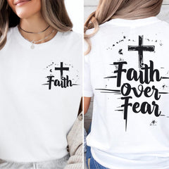 2 sided Faith Over Fear Shirt, Religious Sweatshirt, Bible Verse T-Shirt, Inspirational Christian Sweater, Motivational Faith Shirt, Cross T-Shirt