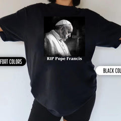 Comfort Colors� Rest In Peace Pope Francis Shirt Catholic Shirt Christian Shirt Vatican Inspired Shirt Rip Pope Francis Catholic Memorial