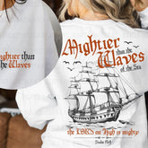 2 sided Mightier than the Waves, Retro Sailor, Vintage Men's Bible shirt, Minimal Christian Dad Fishing shirt