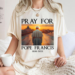 Pray for Francis Inspirational Pope Francis Long Sleeve T-Shirt, Pope Catholic Clergy Legacy Francis Art T-Shirt, RIP Pope Francis Shirt