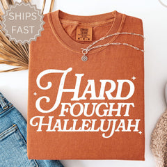 Comfort Color Shirts, Hard Fought Hallelujah Gift for Her, Retro Christian Gifts, Bible Verse Her Gifts, Religious Trendy Shirt Tees