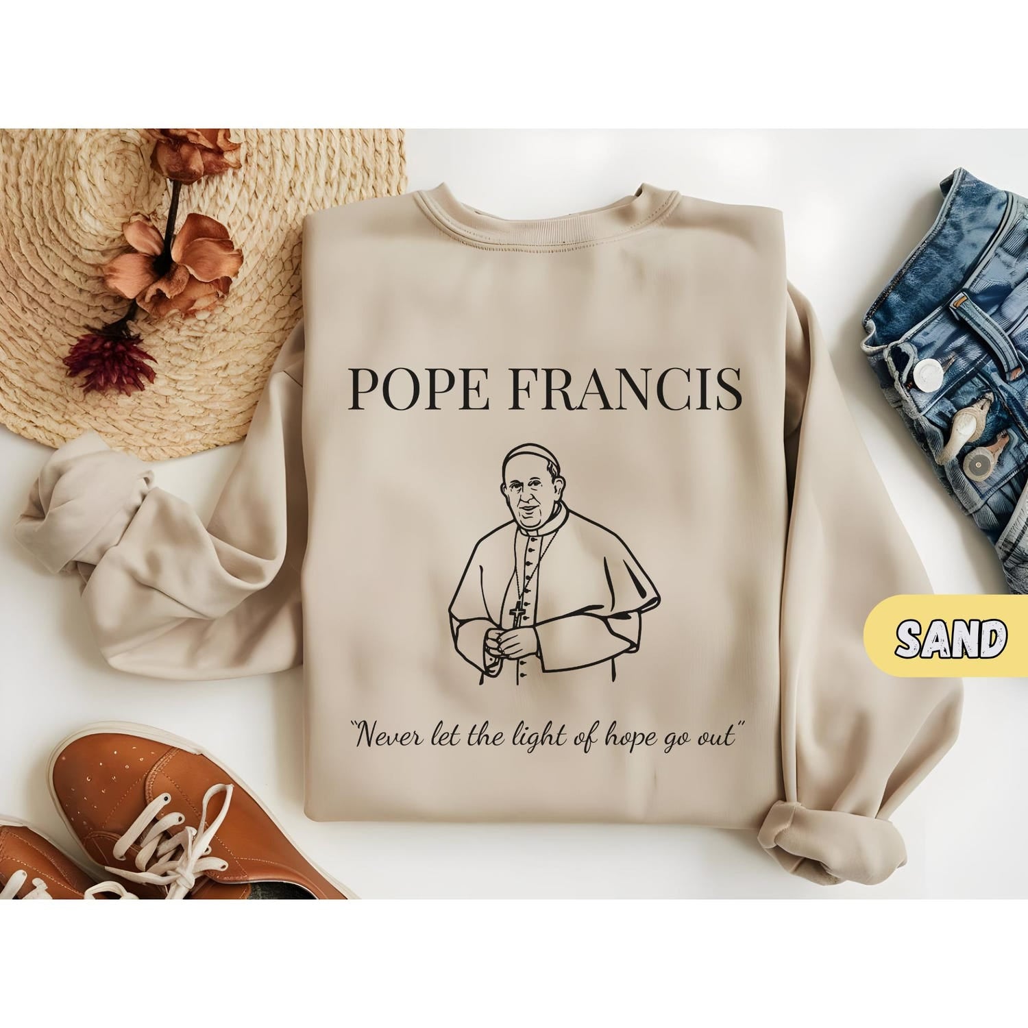 Pope Francis Shirt, Catholic Sweatshirt, Faithful Catholic Apparel, Religious Quote Shirt, Inspirational Catholic Shirt,Vatican Pope Francis
