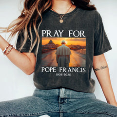 Pray for Francis Inspirational Pope Francis Long Sleeve T-Shirt, Pope Catholic Clergy Legacy Francis Art T-Shirt, RIP Pope Francis Shirt