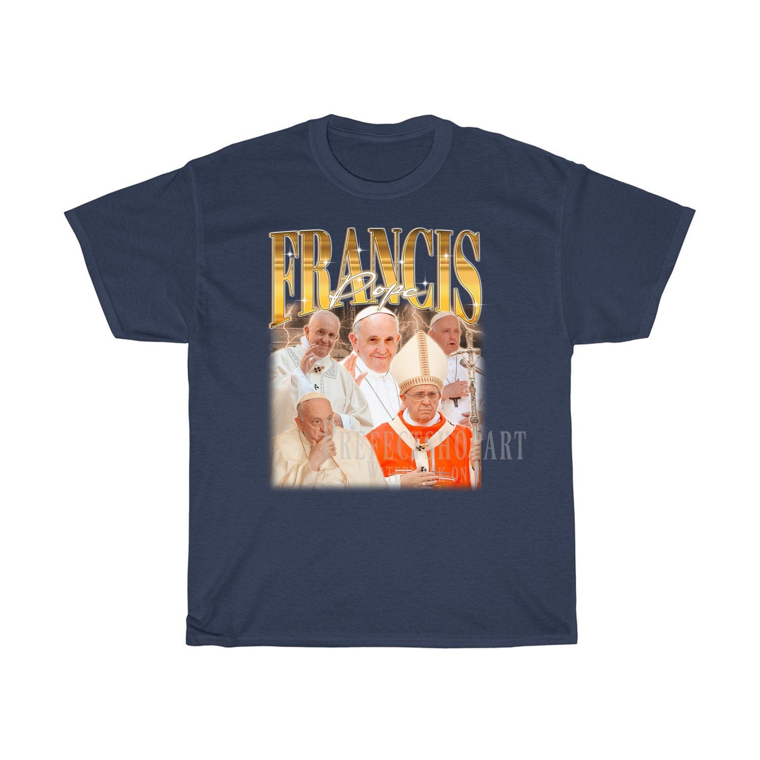 POPE FRANCIS Shirt, Pope Francis the head of the Catholic Church Homage T-shirt, Pope Francis Vintage Merch, Funny Papa Francisco Fan