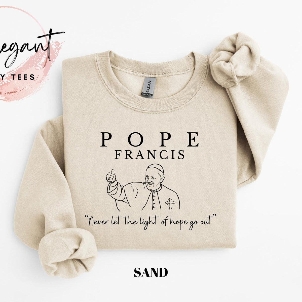 Never Let The Light of Hope Go Out Christian Shirt, Pope Francis Shirt, Catholic Shirt, Inspirational Shirt, Pope Francis Sweatshirt Gift