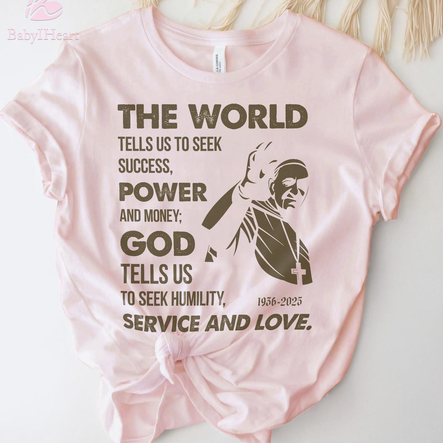 Memorial Pope Francis T-Shirt, Memorial 1936�2025 Tribute, Pope Francis Quote, Thank You Father Pope Francis Shirt, In Loving Memory