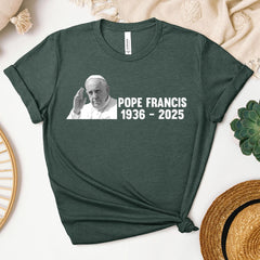 Pray For Pope Francis Shirt, Rip Pope Francis T Shirt, Catholic Commemorative Tee Shirt, In Loving Memory Tee, Pray For Francis Tee Shirts