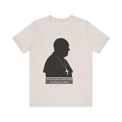 Pope Francis The People's Pope Tribute Tee, Soft Cotton Short Sleeve Shirt, Catholic Faith Apparel, Memorial Mourning Wear