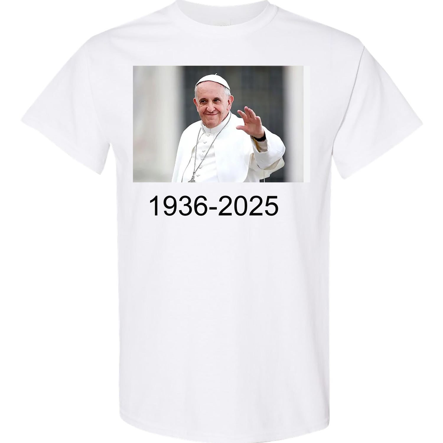 RIP Papa Francis T-Shirt � Memorial Tribute Tee, Pope Francisco Vintage Style Shirt, Catholic Faith Shirt, In Loving Memory