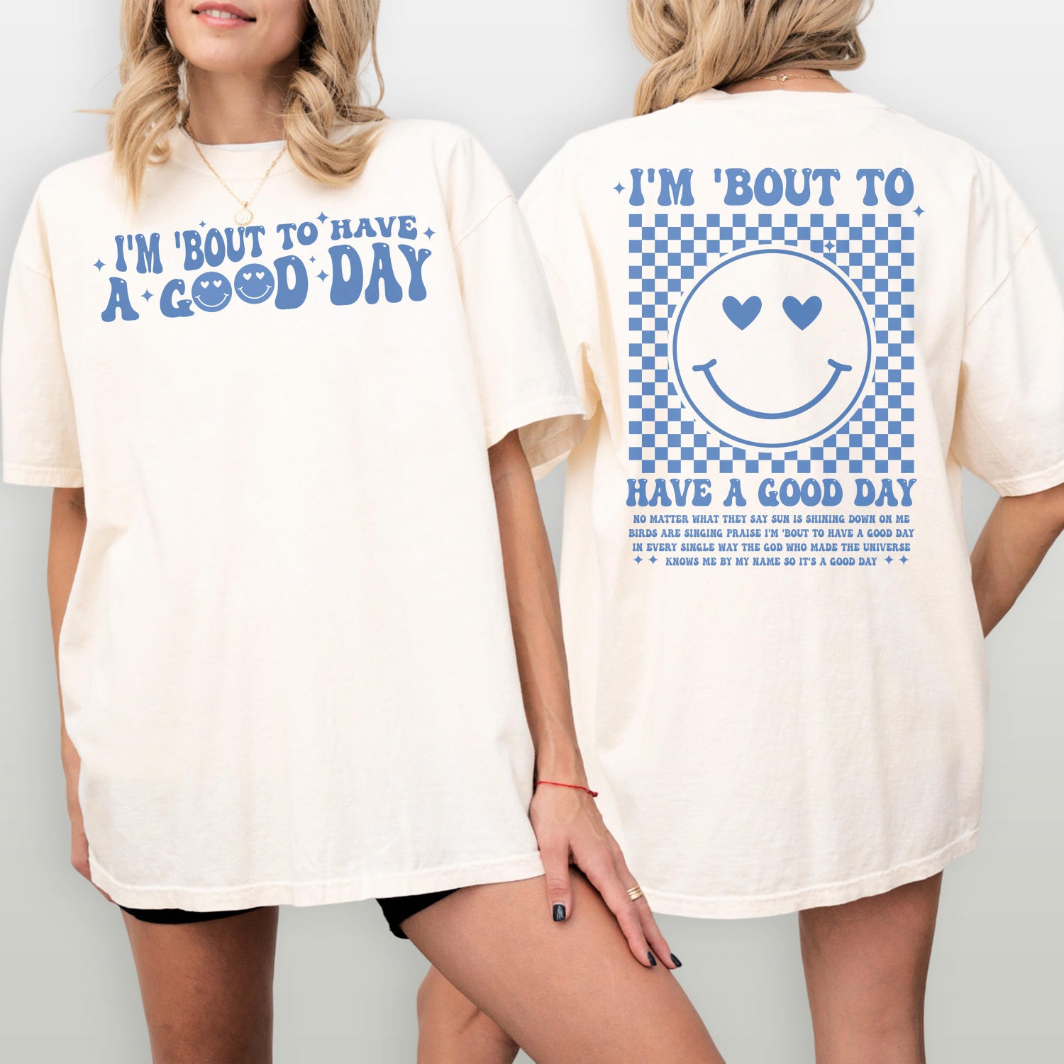 2 sided I'm Bout to Have a Good Day Shirt, Christian Shirt, Bible Shirt, Smile Face Shirt, Good Day Shirt, Motivational Shirt, Inspirational Shirt