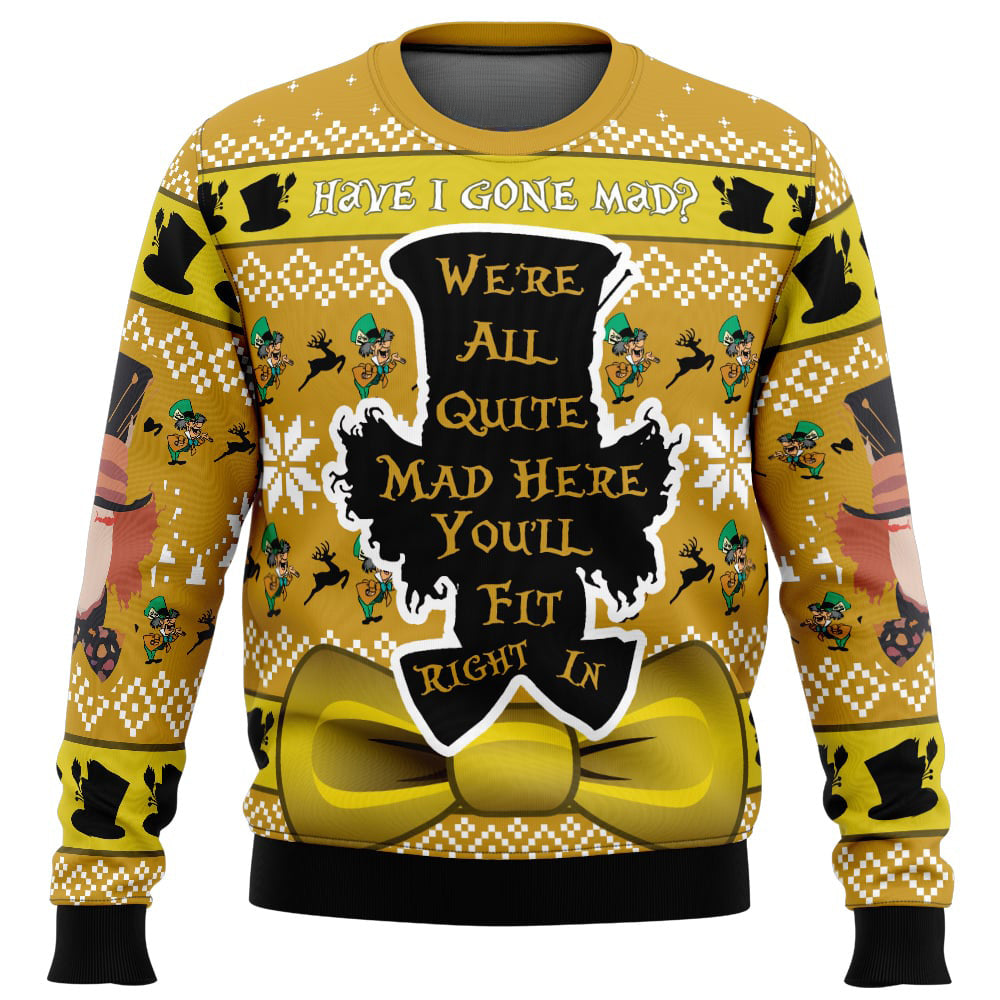 Have I Gone Mad Alice in Wonderland Ugly Christmas Sweater