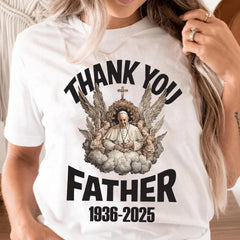 Thank You Father Pope Francis shirt, Memorial Tribute Tee 1936-2025, Catholic Christian Gift, Vatican Angel, RIP Pope Francis shirt