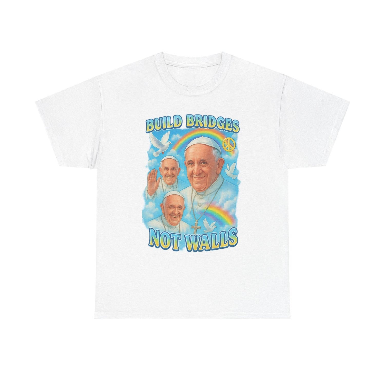 Pope Francis Build Bridges Not Walls T-Shirt, Y2K Style Tee, Unisex Graphic Top, Religious Gift, Catholic Apparel