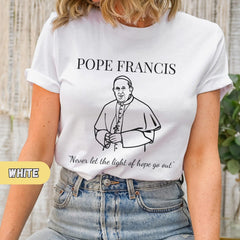 Pope Francis Shirt, Catholic Sweatshirt, Faithful Catholic Apparel, Religious Quote Shirt, Inspirational Catholic Shirt,Vatican Pope Francis