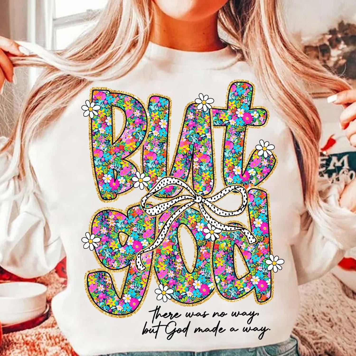 Vintage But God shirt, Spirit Religious apparel, Floral Jesus shirt, Bible apparel, Jesus Christian shirt, Bible Verse apparel