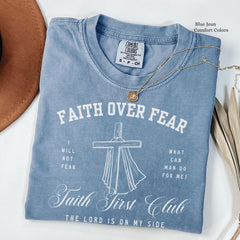 Faith Over Fear Club T-Shirt Unisex Christian Tee Religious Shirt for Him Church Tee Inspirational Shirt Fathers Day Mothers Comfort Colors