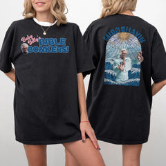 2 sided Baby Billy Shirt, Uncle Baby Billy Bible Bonkers T-Shirt, Righteous Gemstones Fan Gift, 90s Retro Humor Shirt,  Funny Moment Shirt