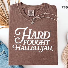Comfort Color Shirts, Hard Fought Hallelujah Gift for Her, Retro Christian Gifts, Bible Verse Her Gifts, Religious Trendy Shirt Tees