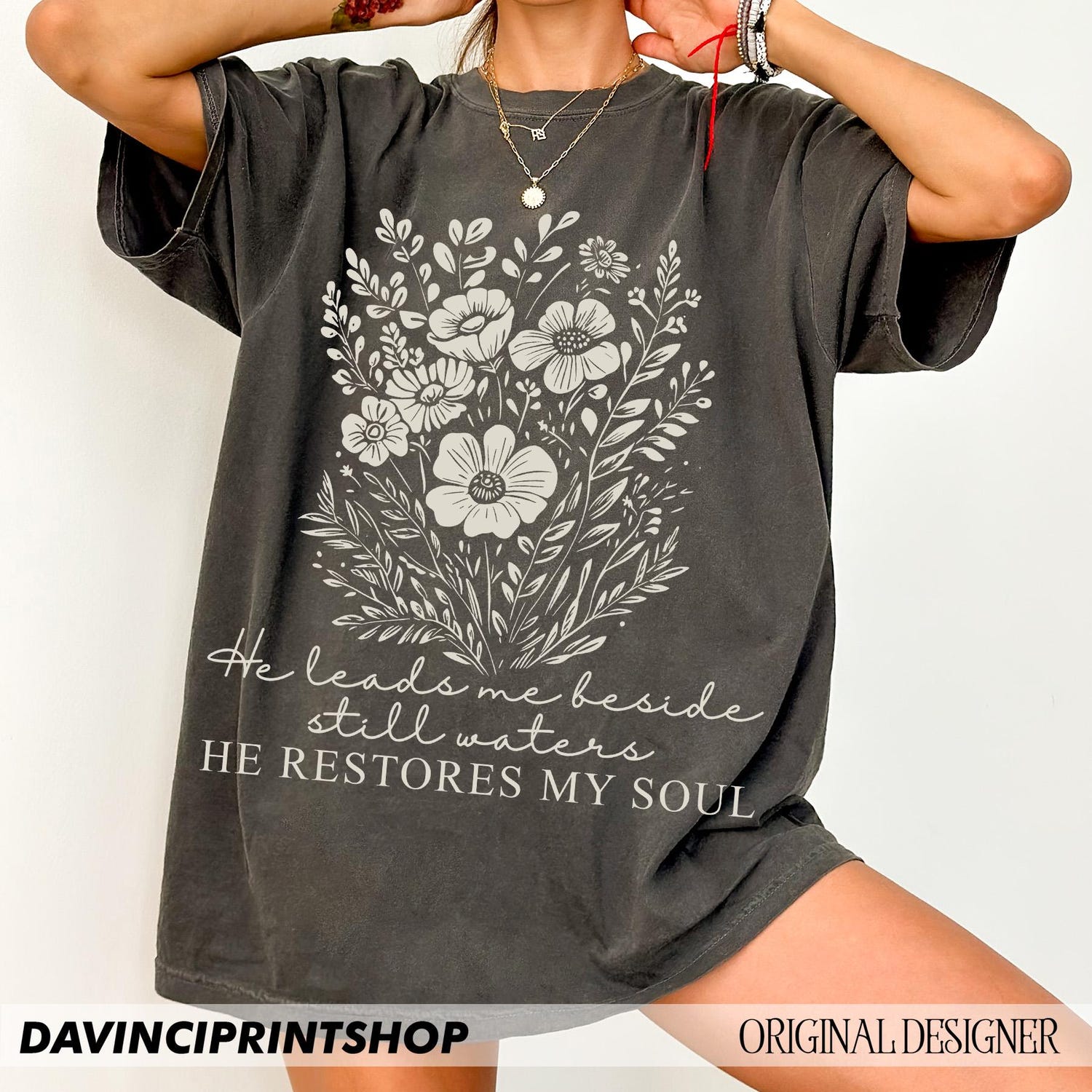 He Leads Me Beside Still Waters shirt, Christian Shirt For Women shirt, Boho Christian shirt, Floral Bible Verse shirt, Faith shirt, Religious shirt