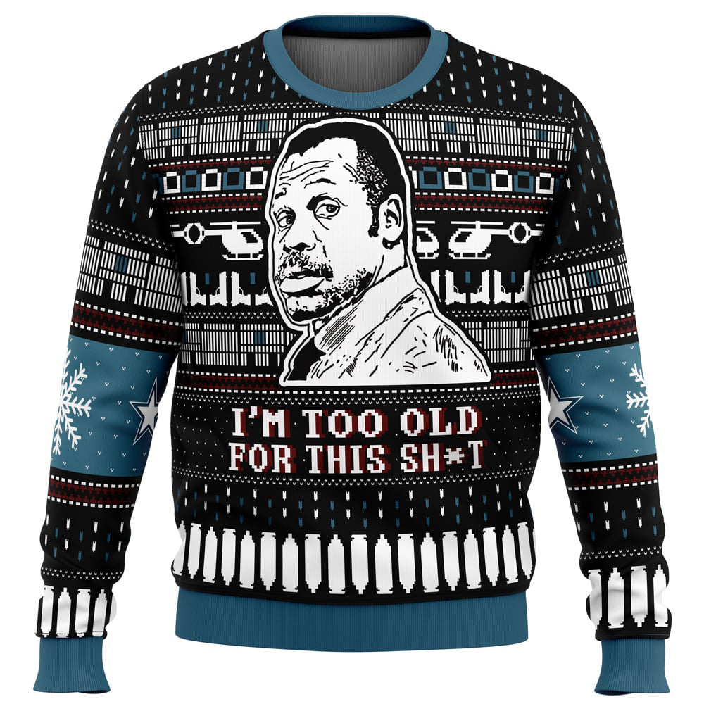 I'm Too Old For This Sht Danny Glover Lethal Weapon Ugly Christmas Sweater