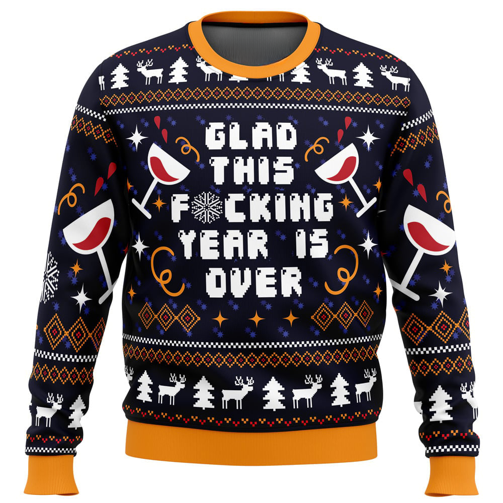 Glad This Fucking Year is Over Pop Culture Ugly Christmas Sweater