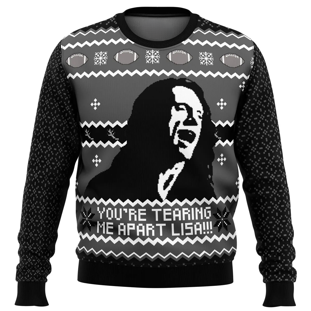 YOU're TEARING ME APART LISA!!! Ugly Christmas Sweater