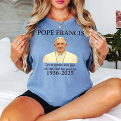 Pope Francis Shirt, Memorial Tribute Tee 1936-2025, RIP Pope Francis, God Bless Pope Francis T , Pray For Pope Francis Shirt, Vatican Shirt