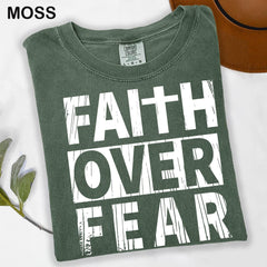 Faith Over Fear Shirt Men, Comfort Colors� Shirt for Men Women - Inspirational Tee, Religious Apparel, Christian Graphic Top, Positive Shirt