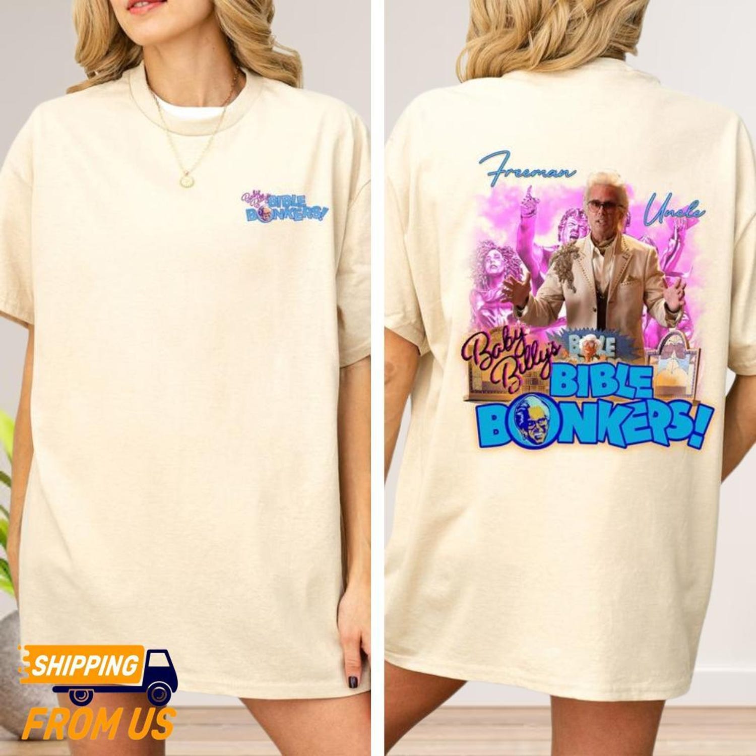 2 sided Uncle Baby Billy Freeman Shirt, Bible Bonkers Sweatshirt, The Righteous Gemstones Shirt, Baby Billy Hoodie, Gift For Baby Billy Fan