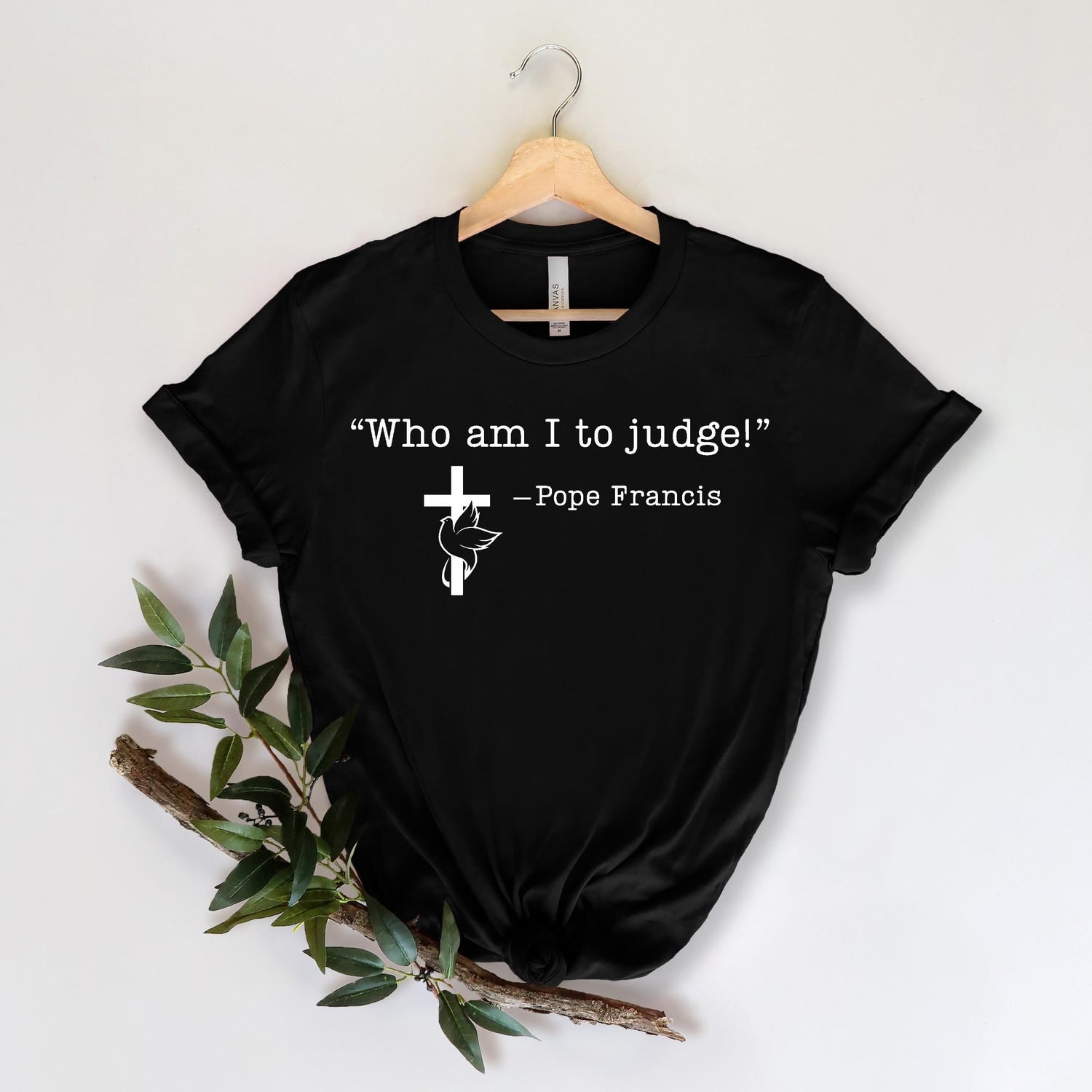Pope Francis T-shirt, Who am I to Judge Pope Francis T-shirt, Black Pope Francis Shirt, Religious Pope Francis, Church Pope Francis Shirt