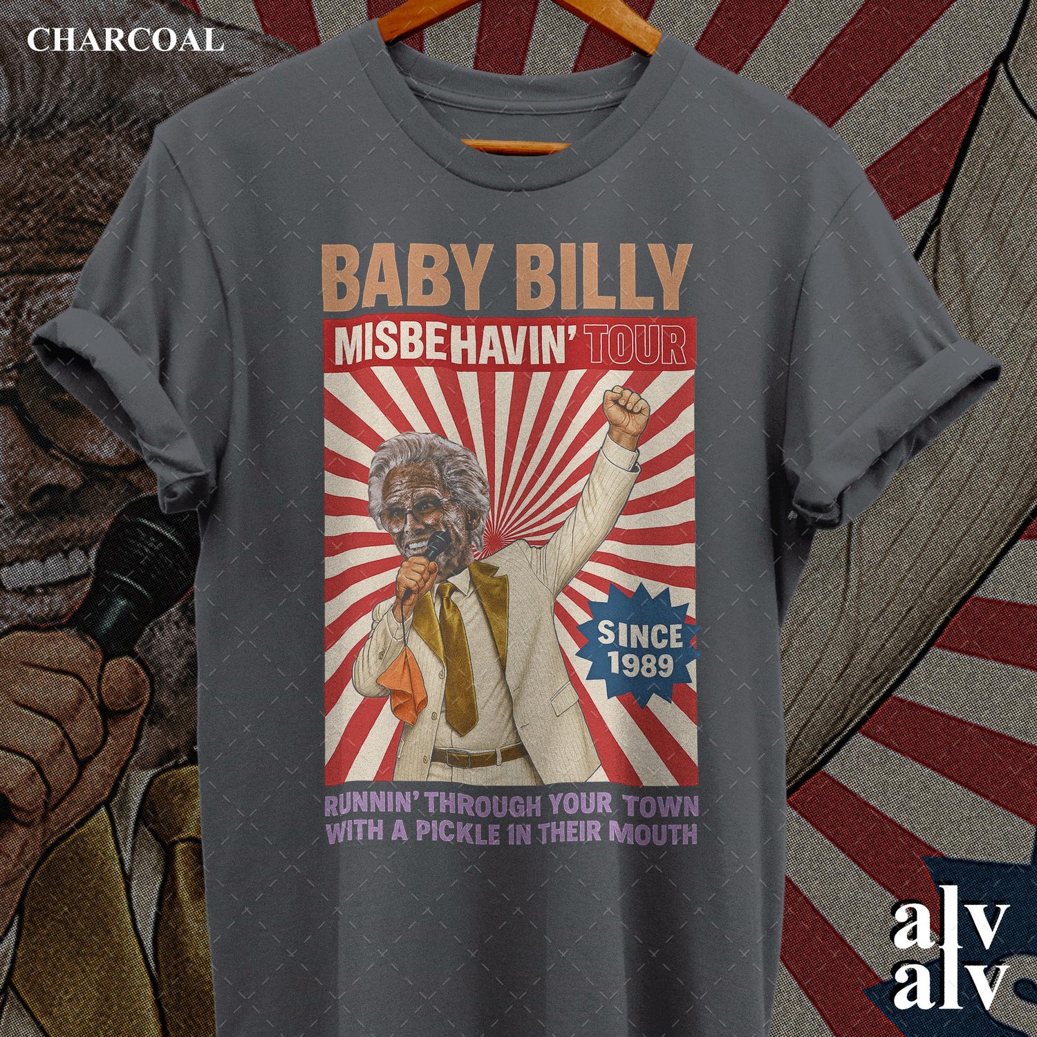 Vintage The Righteous Gemstones - Uncle Baby Billy - Misbehavin Tour Unisex Heavy Cotton T-Shirt