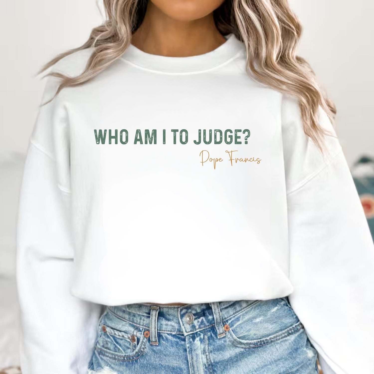 Who Am I To Judge Shirt � Inspired by Pope Francis, Vatican Prayer Tee, Religious Gift, Christian Quote Shirt, Gift for Him, Her