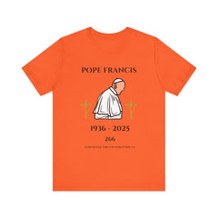 Pope Francis Commemorative T-Shirt, Vatican Catholic Tee, Religious Gift, Unisex Jersey Top, Christian Quote Shirt, Crucifix Graphic Apparel