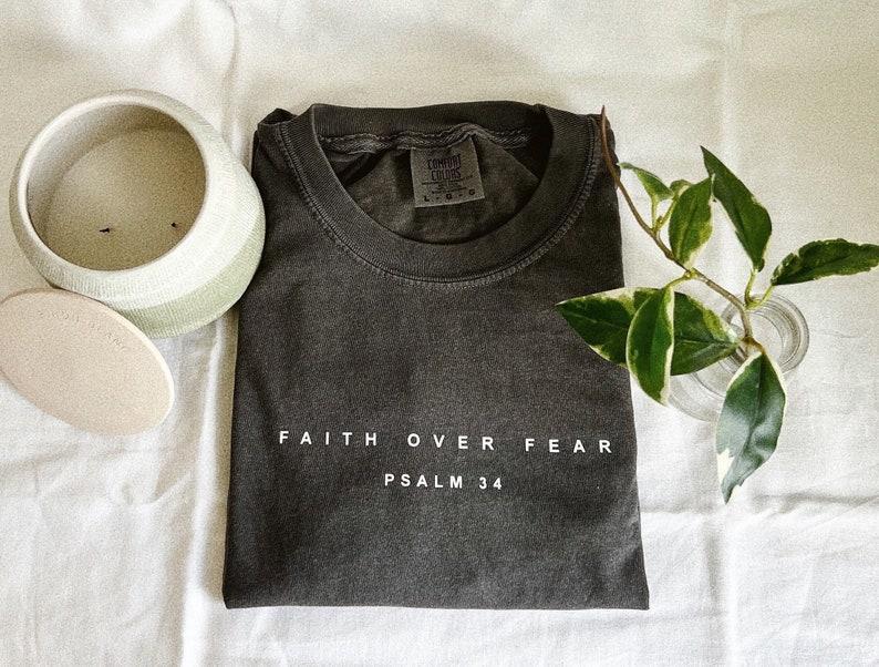 Christian Psalm Faith over Fear T-shirt Bible verse Christian Aesthetic Cute Christian verse shirt Comfort Colors Cotton Tshirt