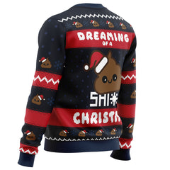 Dreaming Christmas Shite Christmas Ugly Christmas Sweater