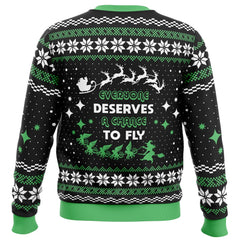 Everyone Deserves to Fly Wicked and Christmas Ugly Christmas Sweater